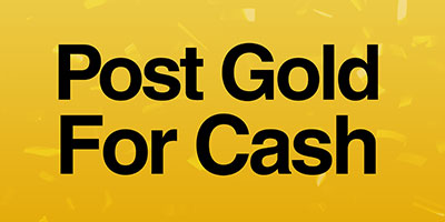 Post Gold For Cash