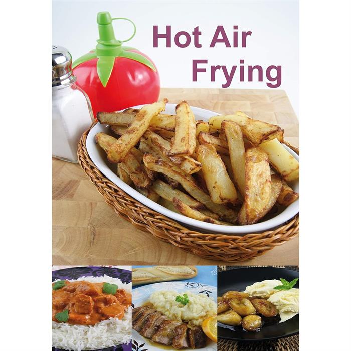 Hot Air Frying by Paul Brodel - Hot Air Frying