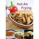 Hot Air Frying by Paul Brodel - Hot Air Frying