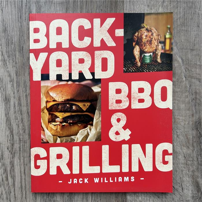 Back Yard BBQ and Grilling Recipe Book by Jack Williams - 888484